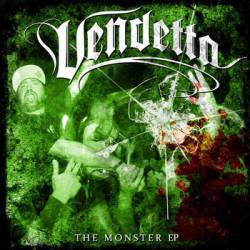 Vendetta (BGR) : The Monster